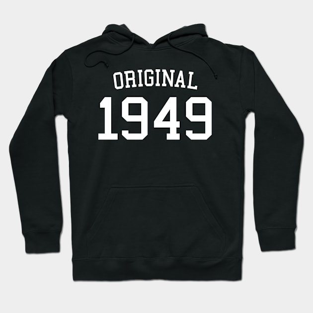 Original 1949 - Cool 73 Years Old, 73rd Birthday Gift For Men & Women Hoodie by Art Like Wow Designs